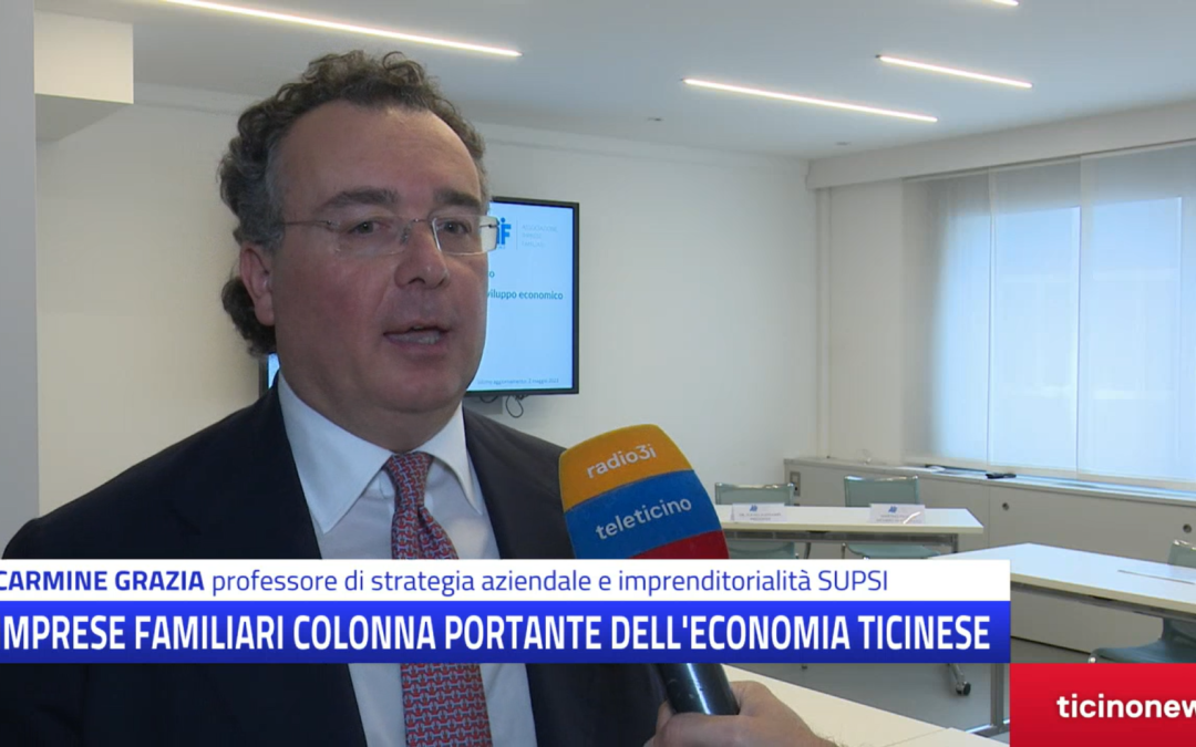 “Imprese di famiglia, colonna portante dell’economia ticinese” – Teleticino, 9 maggio 2023